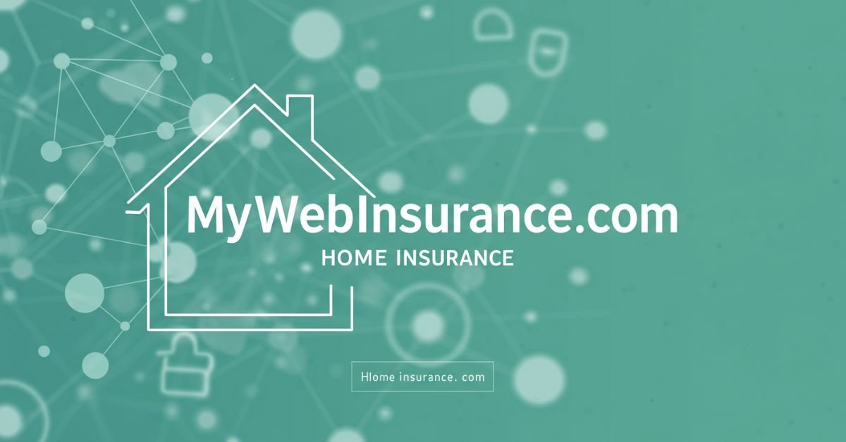 MyWebInsurance.com Home Insurance